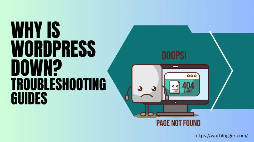 Why is WordPress down? - featured image