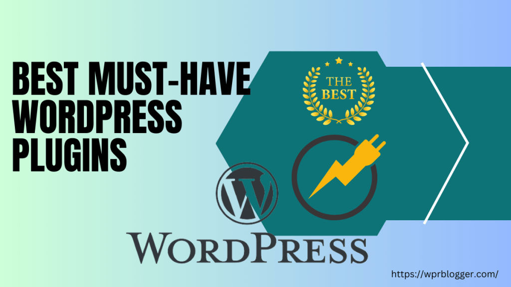 Best Must-Have WordPress Plugins - featured image