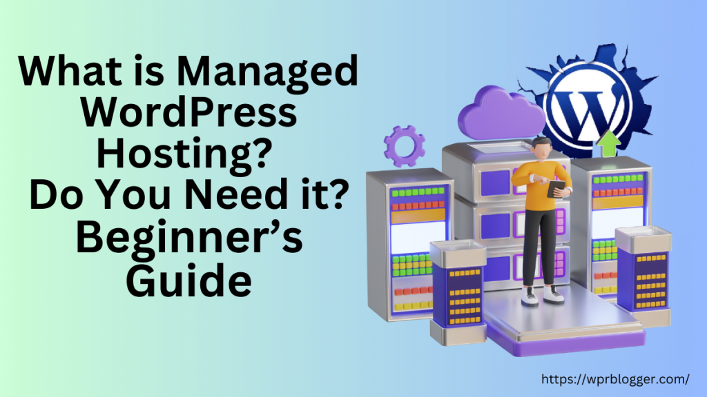 What is Managed WordPress Hosting - featured image