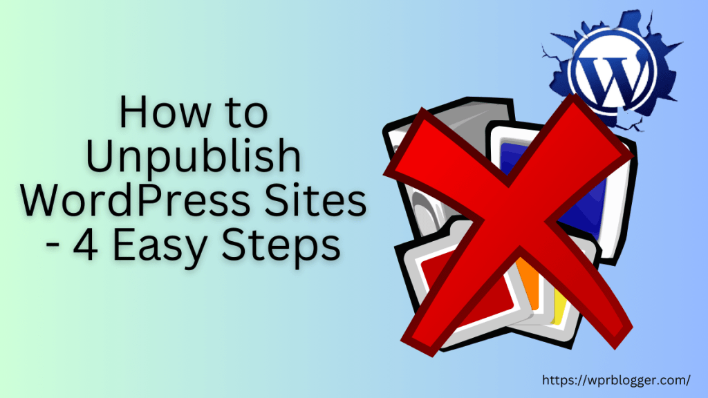 How to Unpublish WordPress Sites - featured image