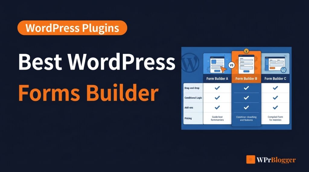 Best WordPress forms builder plugins compared by features, conditional logic, add ons, and pricing.