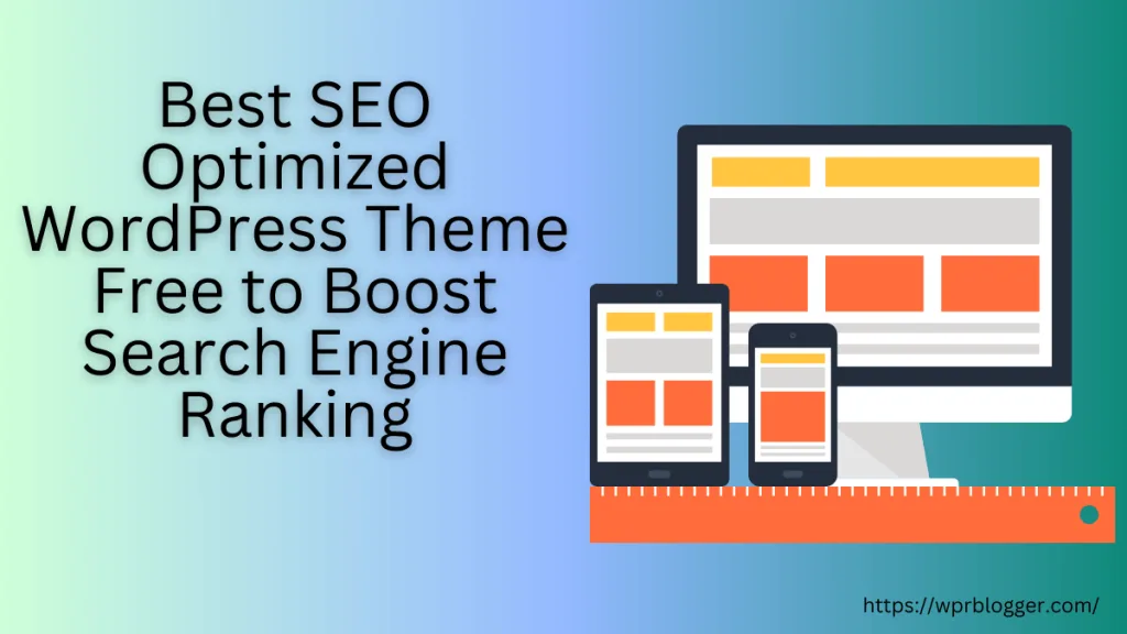 Graphic illustration titled Best SEO Optimized WordPress Theme Free featuring a monitor, tablet, and smartphone.