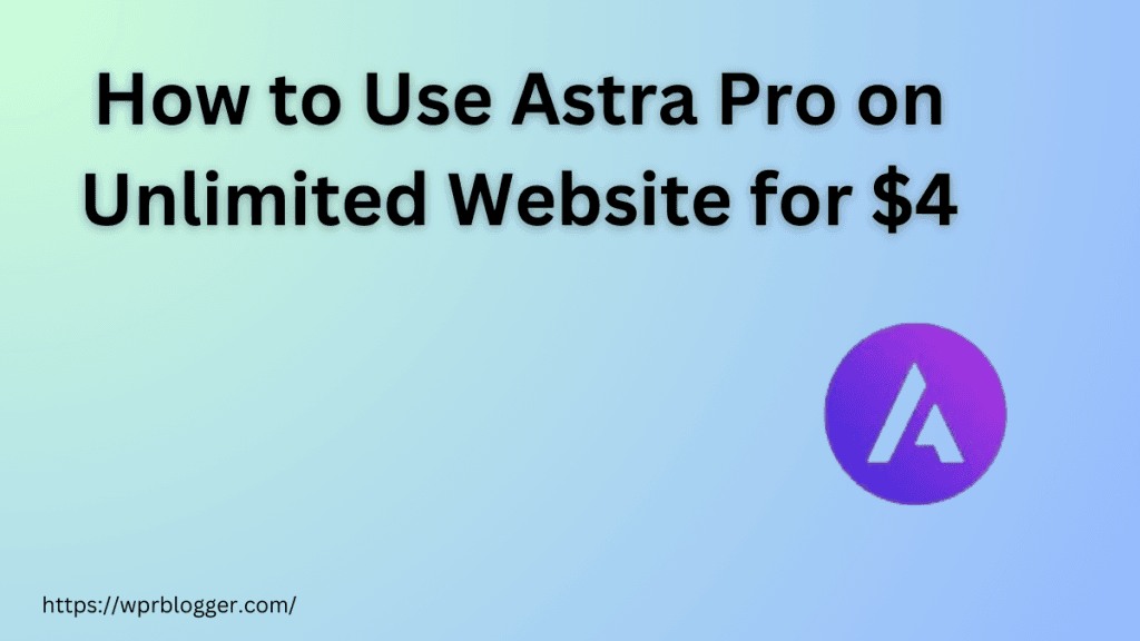How to Get unlimited Astra Pro license - featured image
