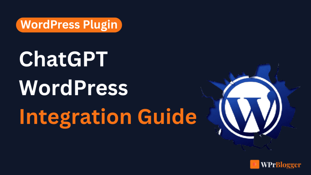 WordPress Plugin banner with the text "ChatGPT WordPress Integration Guide" next to a WordPress logo splash graphic.