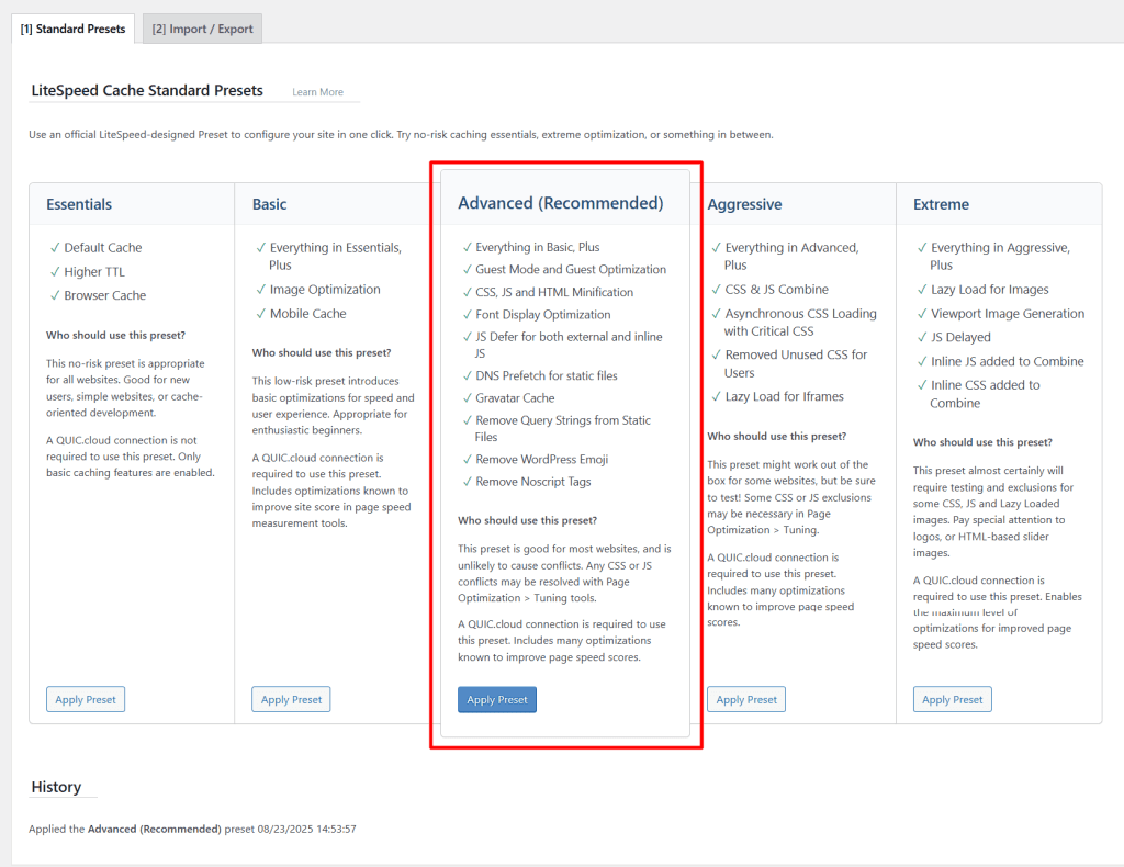 WordPress dashboard showing LiteSpeed Cache standard presets with the Advanced recommended setting highlighted for site optimization.