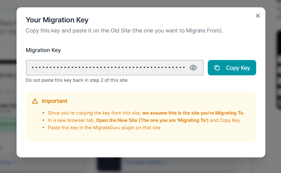 migrate guru migration key popup modal notice Migrate Guru migration key popup displaying the destination site's migration key with a Copy Key button and instructions for pasting the key into the source WordPress site.