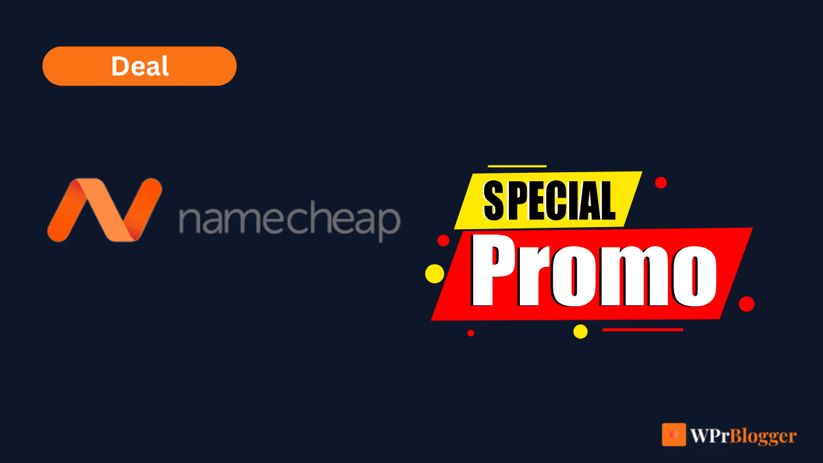 Namecheap Special Promo featured image banner with Deal badge by WPrBlogger.